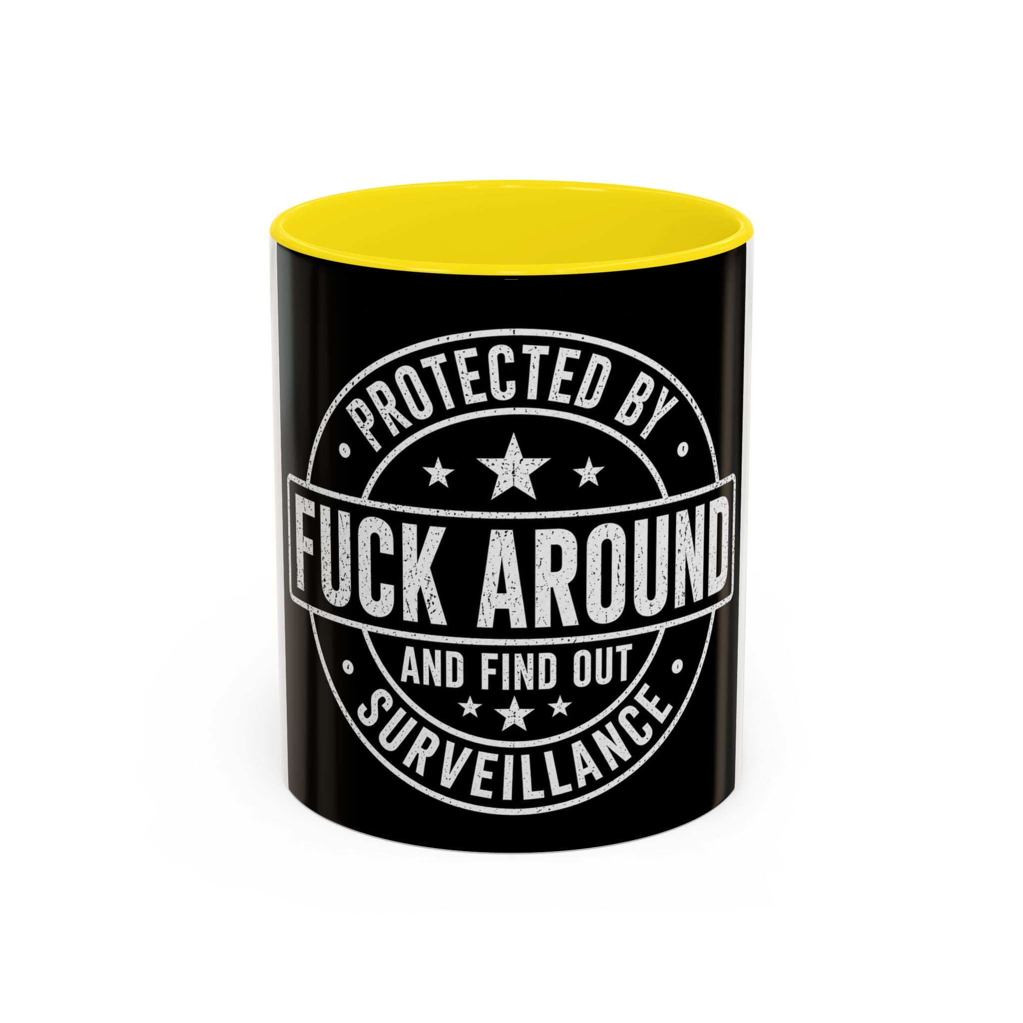 Coffee Mug — "Protected by Surveillance: Fuck Around and Find Out" Black Accent